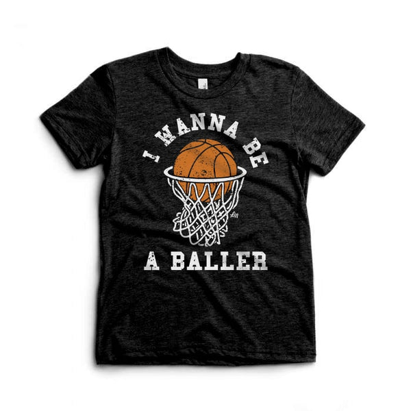 I Wanna Be A Baller Kids Basketball Tee - Ledger Nash Co