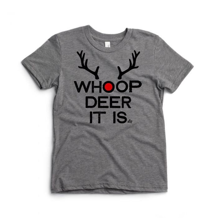 Whoop Deer It Is Rudolph Christmas Tee